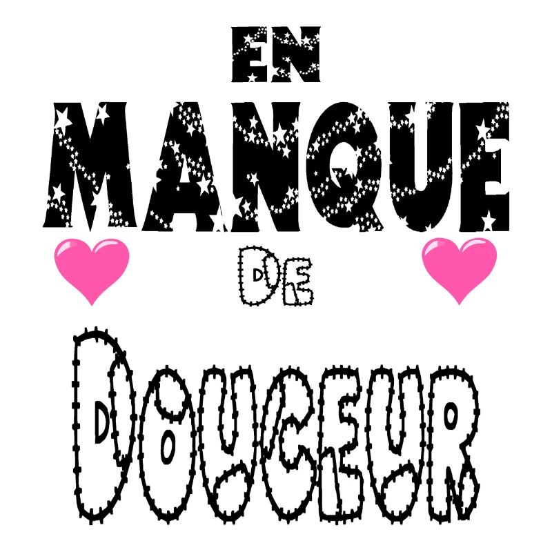 En Manque de Douceur