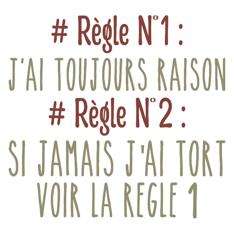 I'm always right Rule
