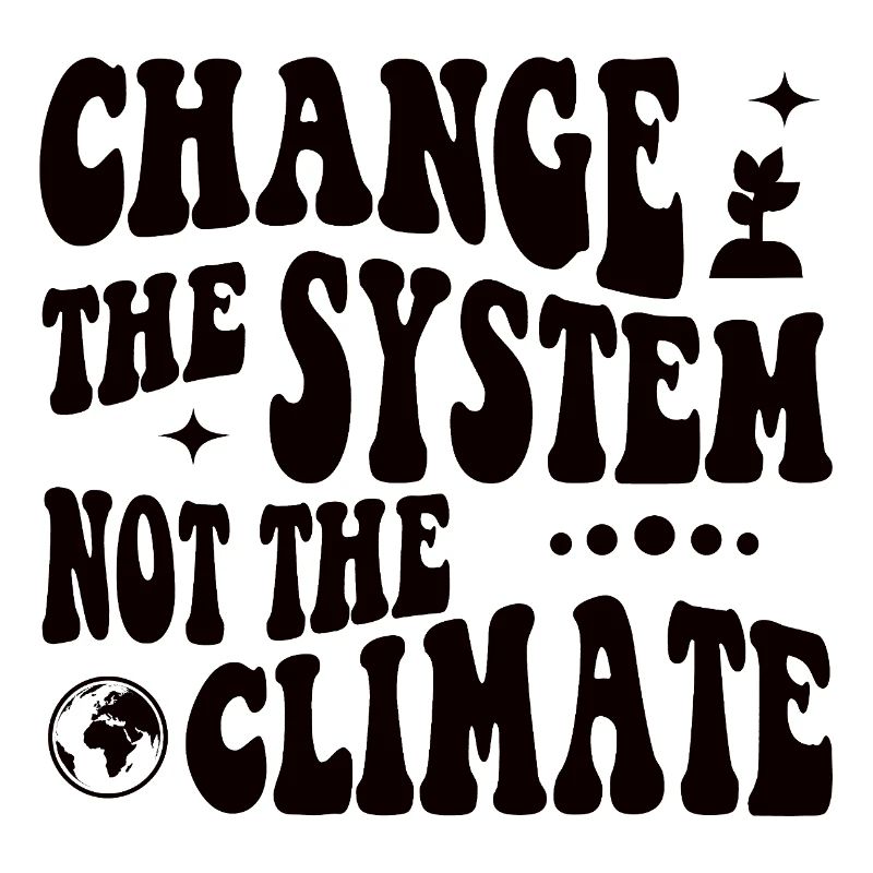 Changer le système, pas le climat