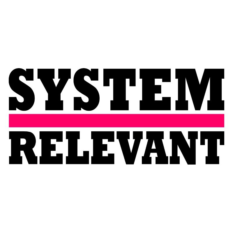 System relevant