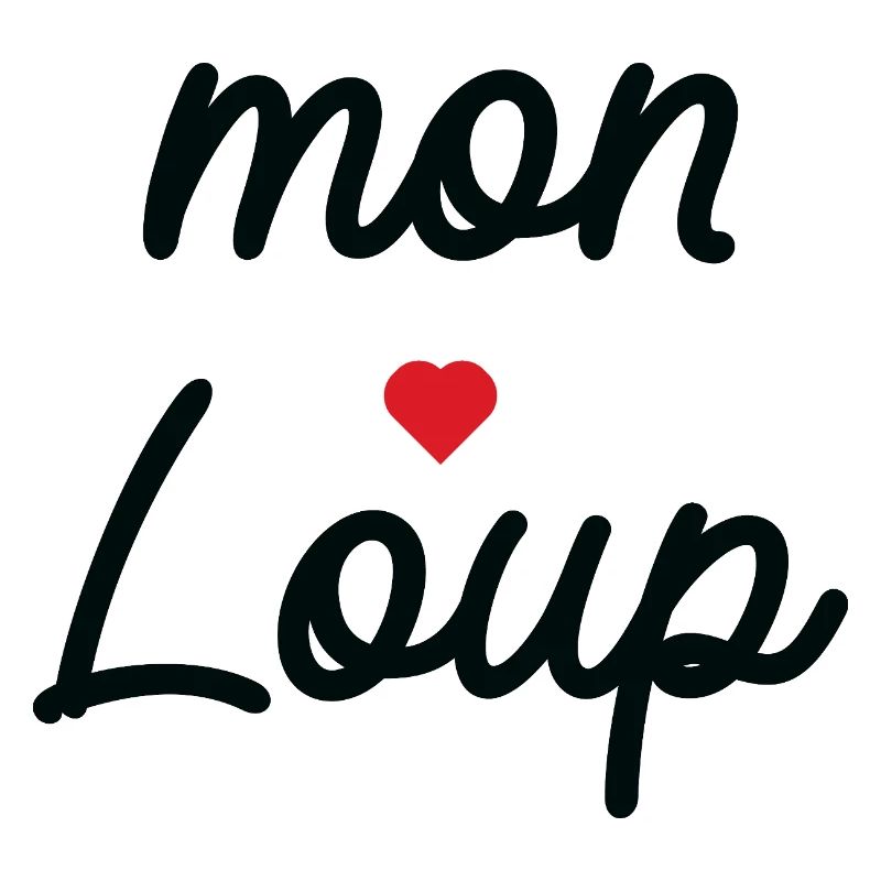 Mon Loup Amour Typographie Cursive
