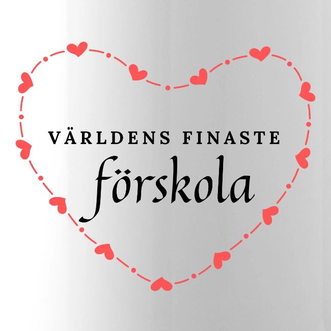 Världens finaste förskola