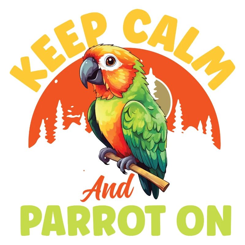 Keep Calm And Parrot On