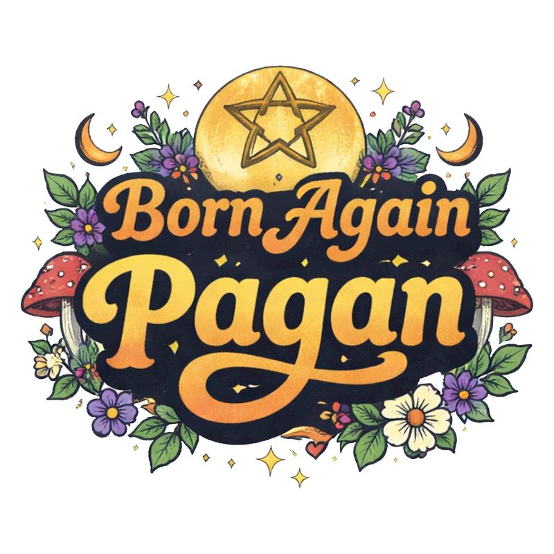 Born Again Pagan