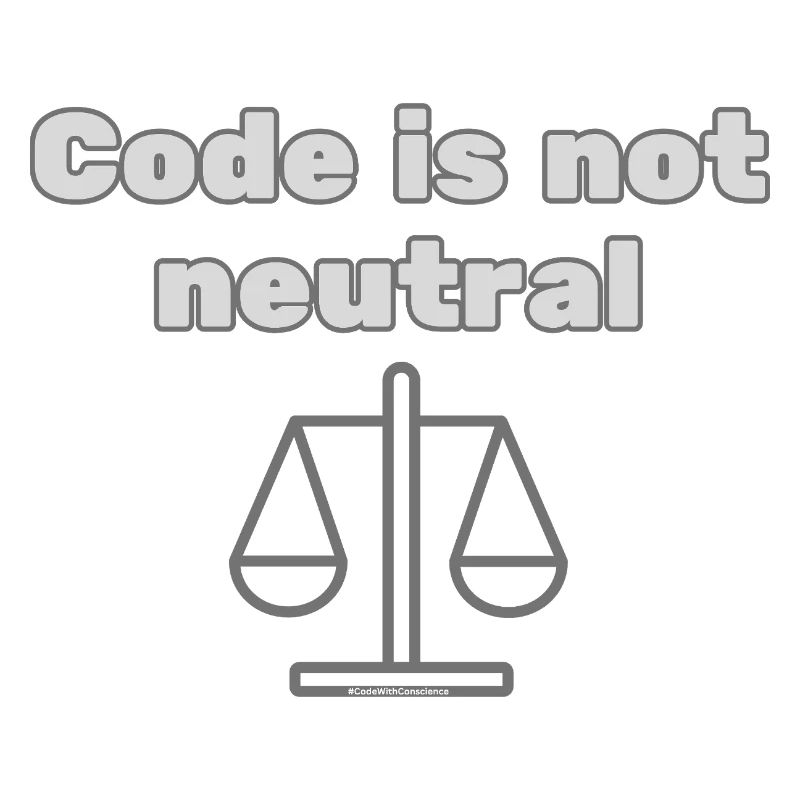 Le code n’st pas neutre Énoncé d’éthique du codeur