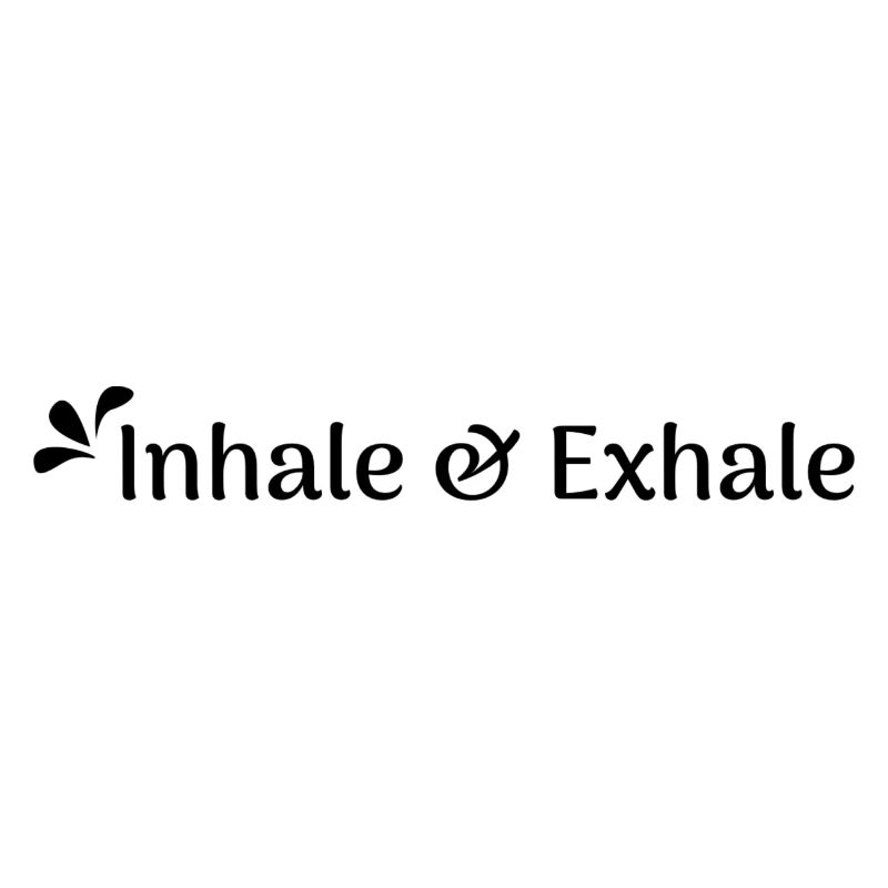 Inhale & exhale