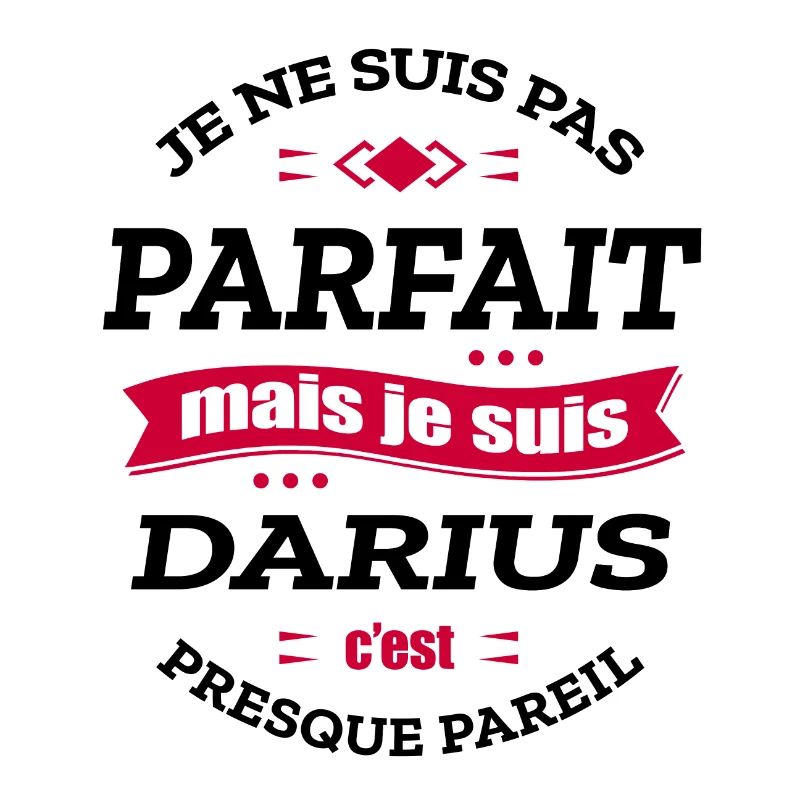 DARIUS PARFAIT - PRENOM DARIUS