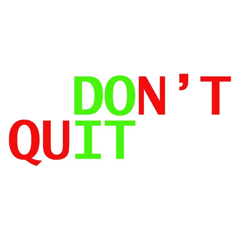 don't quit doit