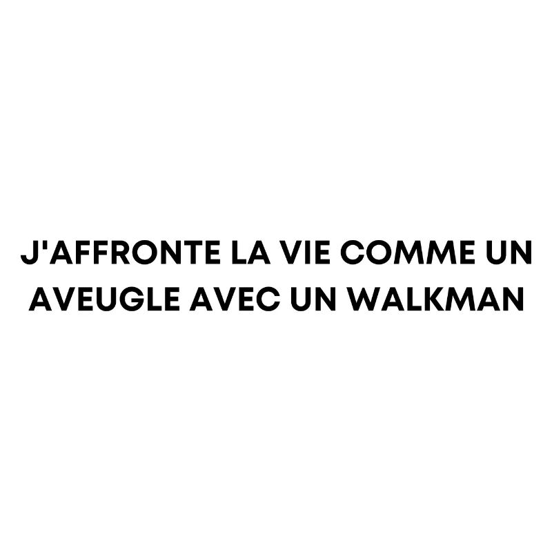 J'affronte la vie comme un aveugle avec - Orelsan