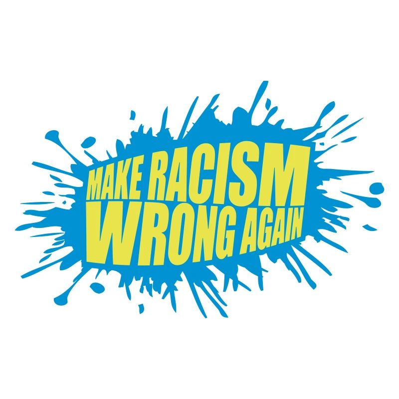 make racism wrong again