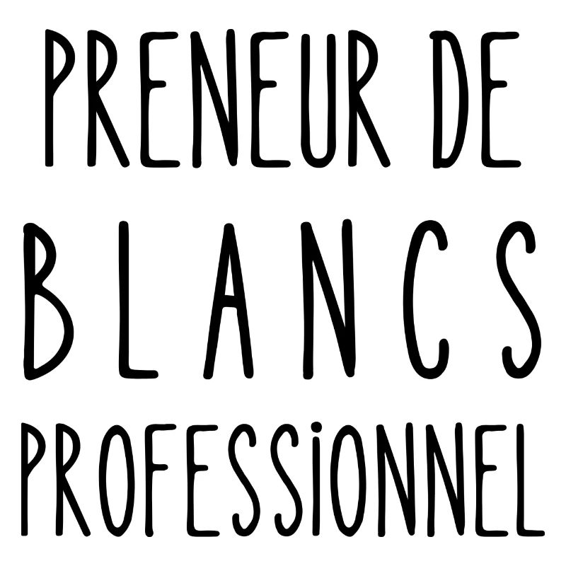 preneurs de blancs professionnel