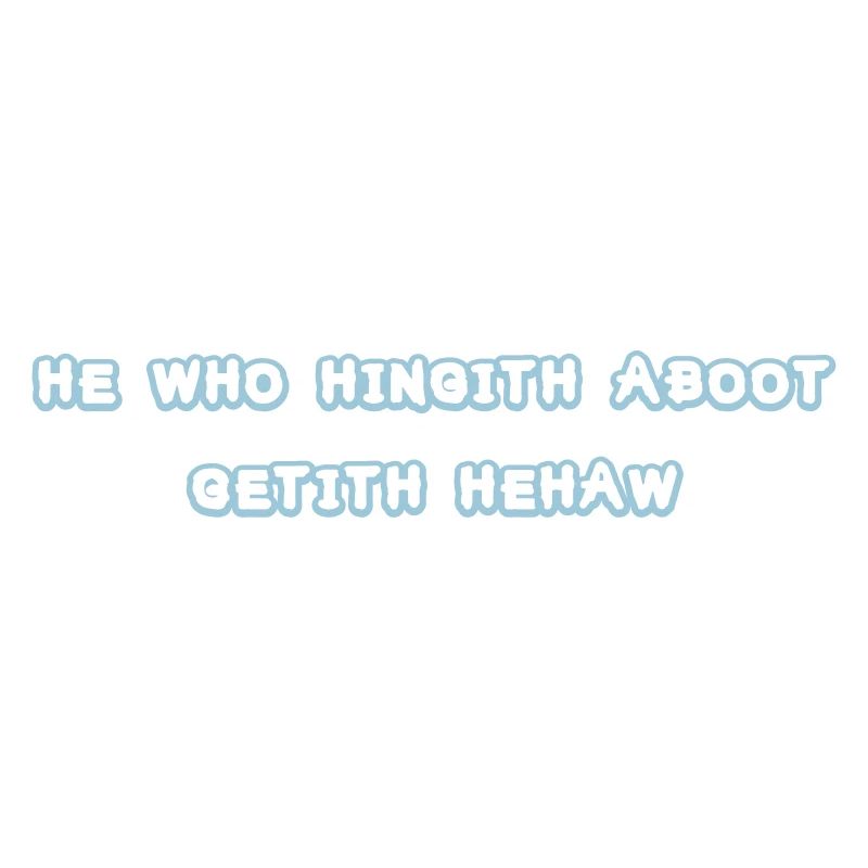 he who hingith aboot
