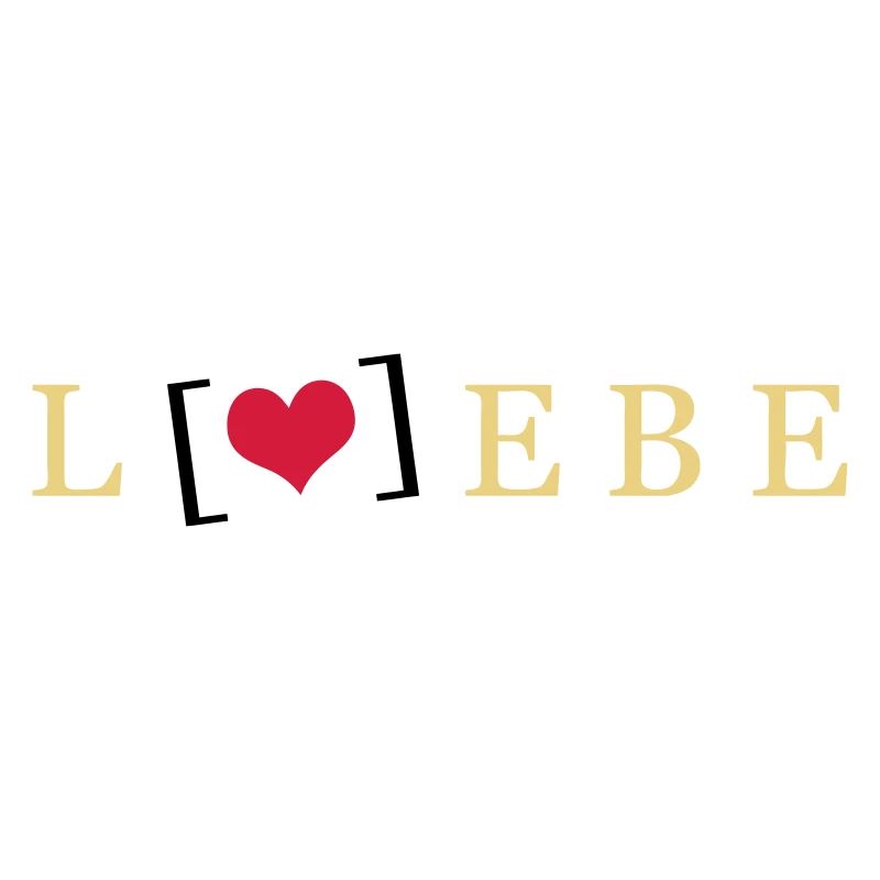 Liebe / Lebe
