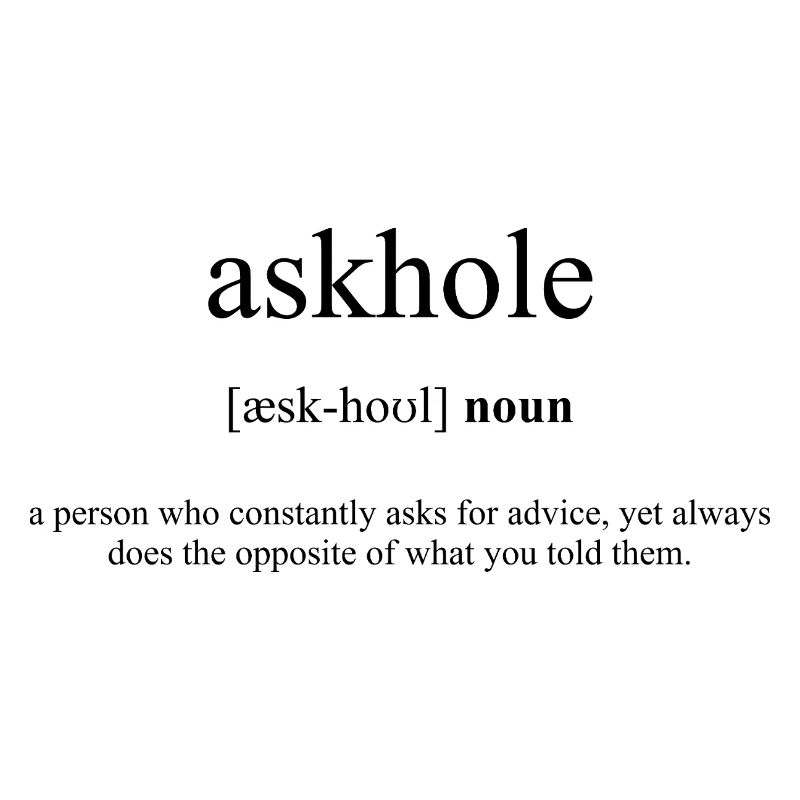 Askhole Definition Dictionary