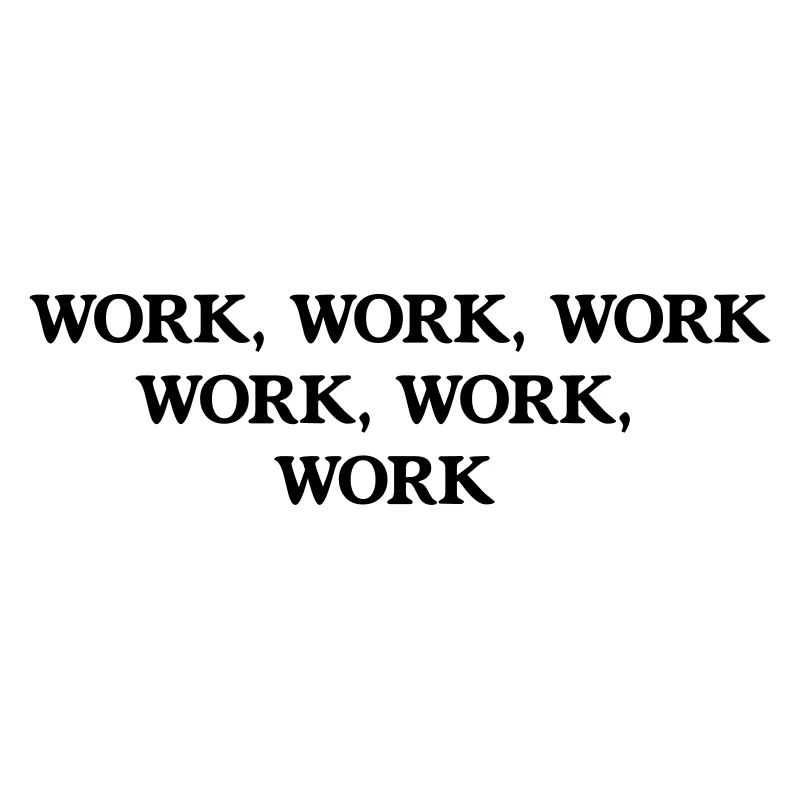 Work Work