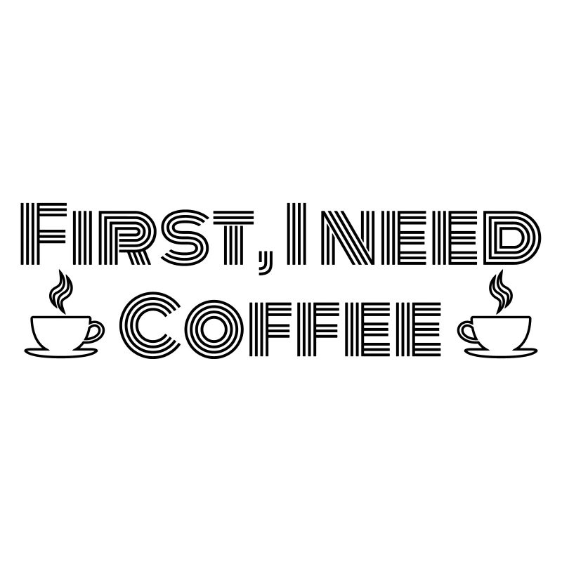 First, I need Coffee