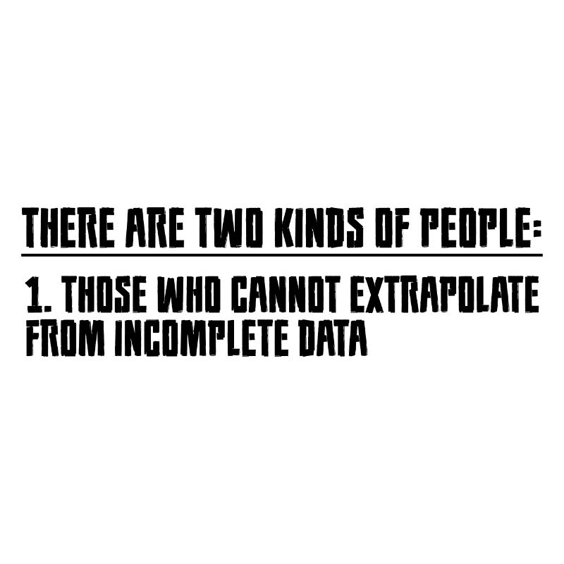 Those Who Cannot Extrapolate From Incomplete Data2