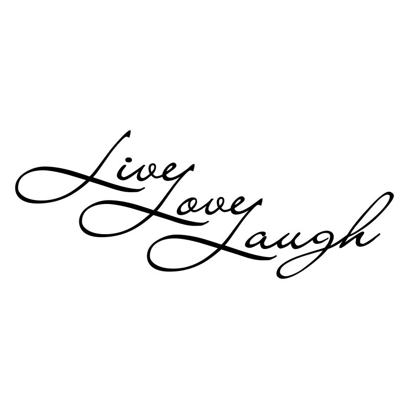 Live Laugh Love