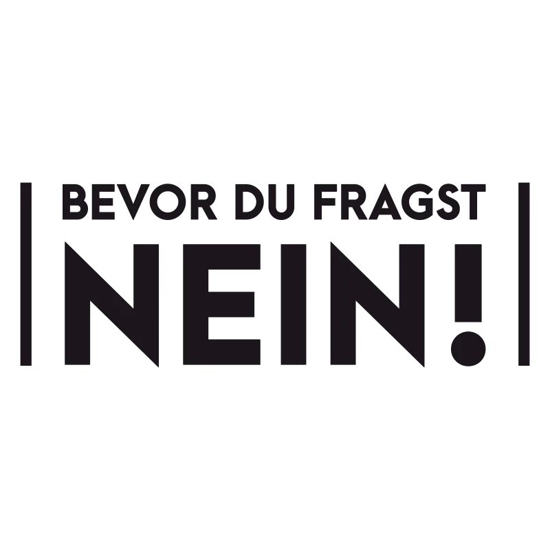 Nein!