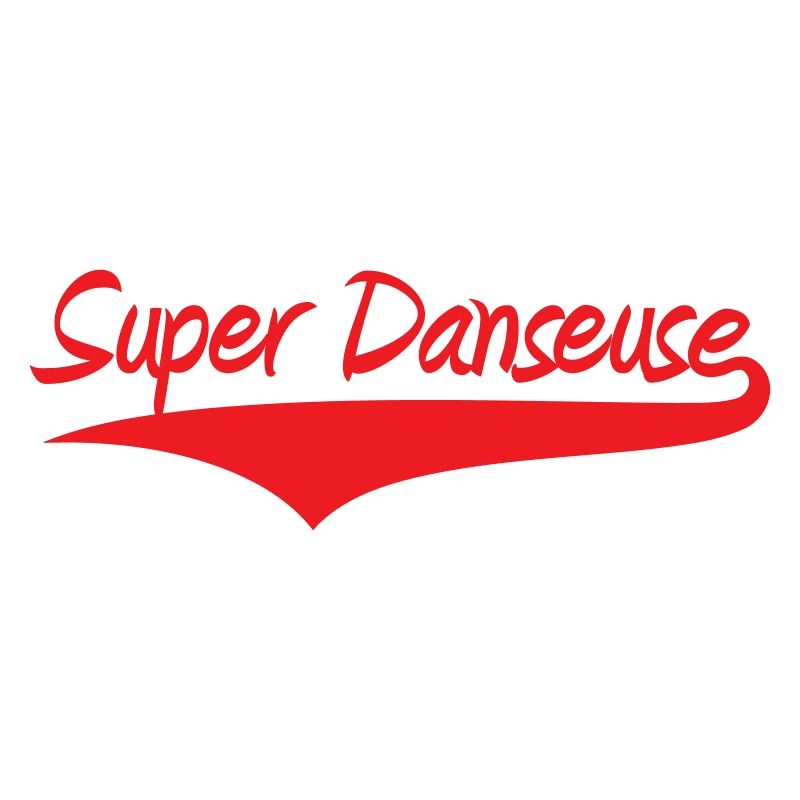 Super danseuse - danse