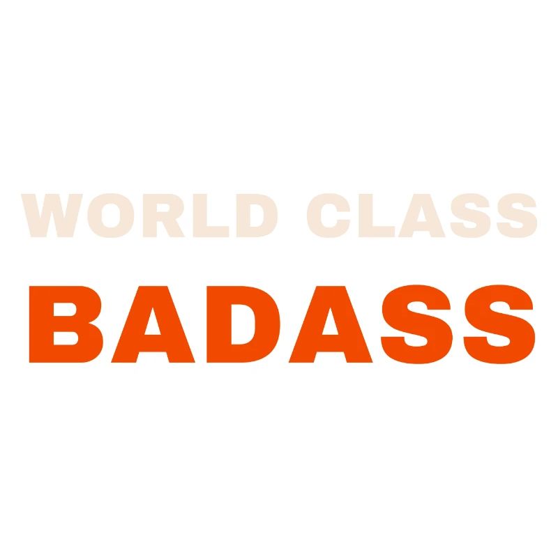 World Class Badass Tee