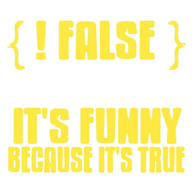 {! FALSE} It's Funny Because It's True Data Admin