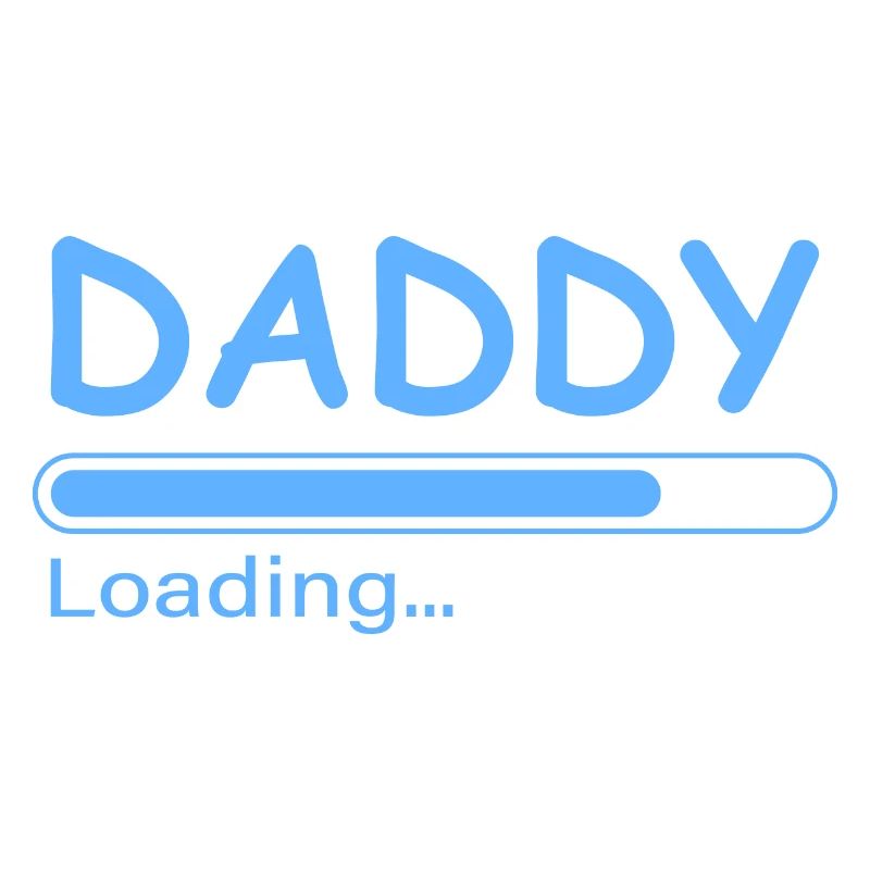 Daddy loading