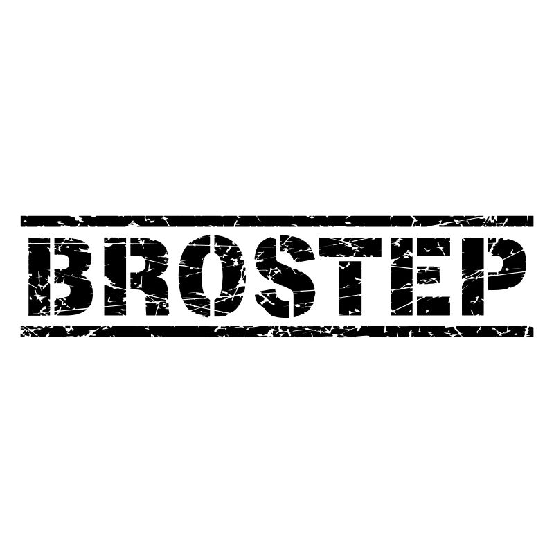 Brostep