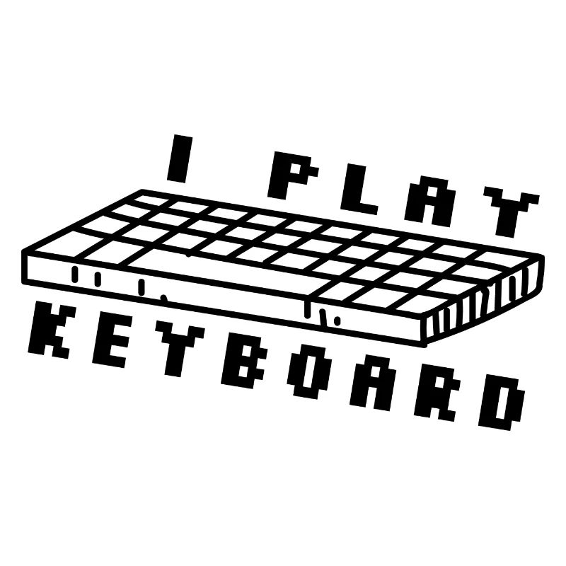 I Play The Keyboard Programmer Software Developer