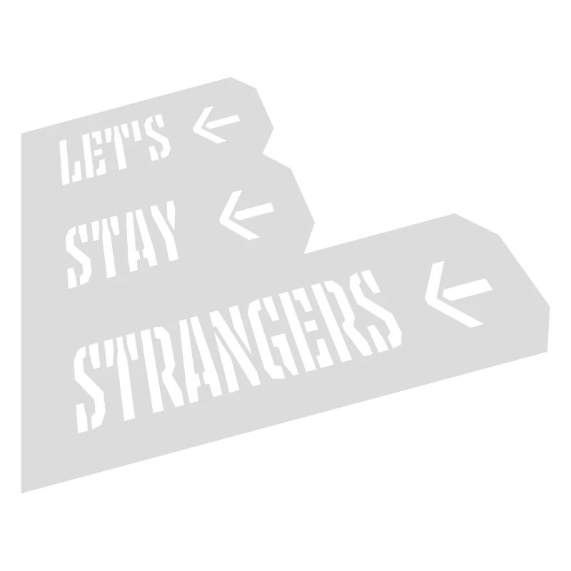 Citation Restons Strangers