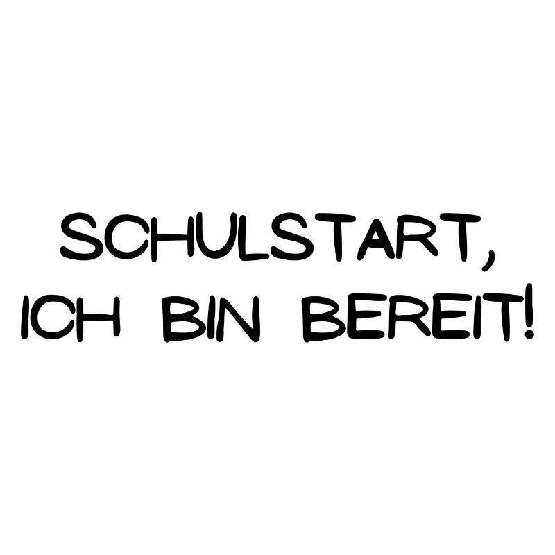 Schulstart ich bin bereit
