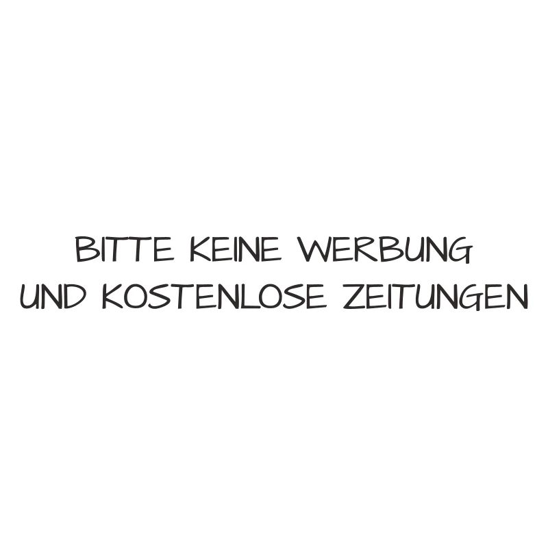 Bitte keine Werbung & Zeitungen–Briefkasten Design