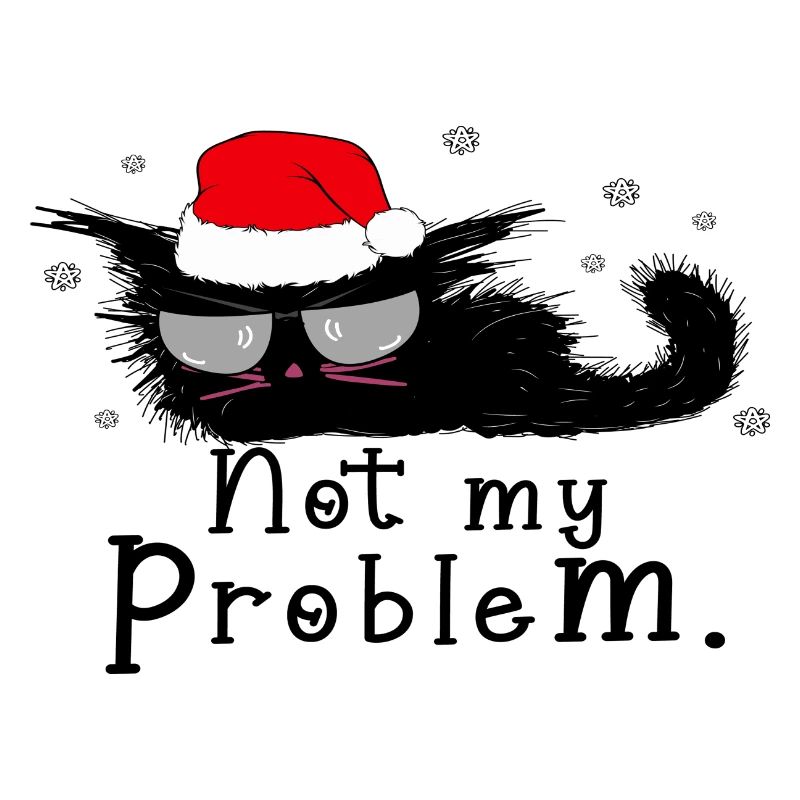 Not My Problem.