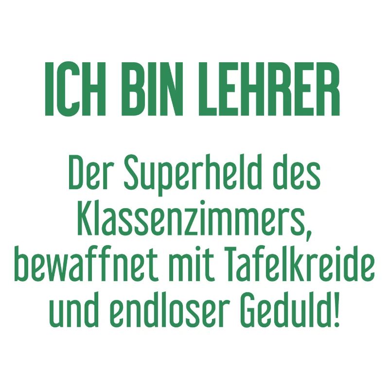 Lehrer - Der Superheld des Klassenzimmers!