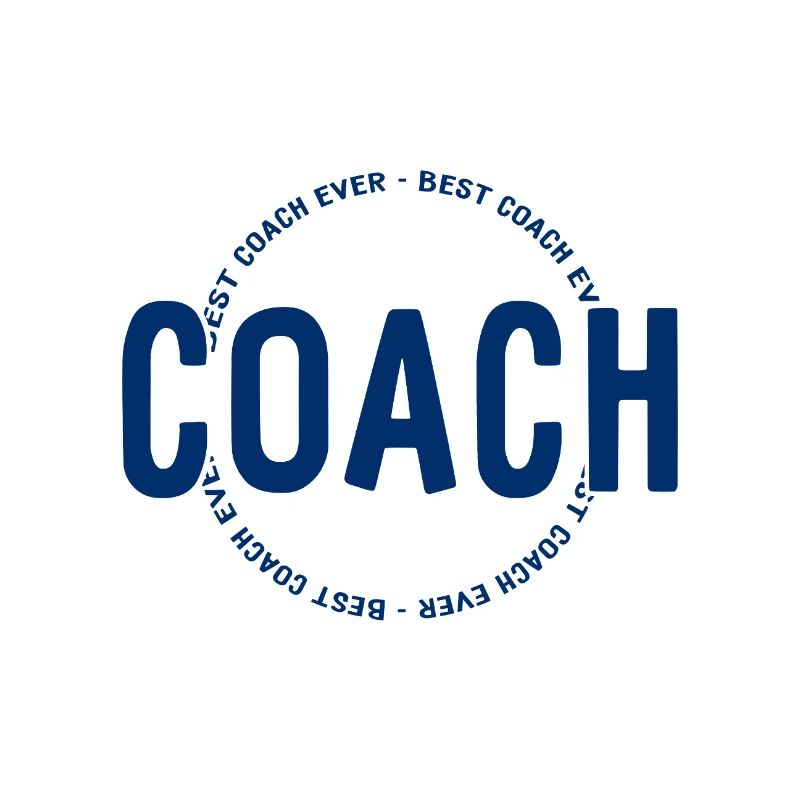 Best Coach Ever - Trainer - Training
