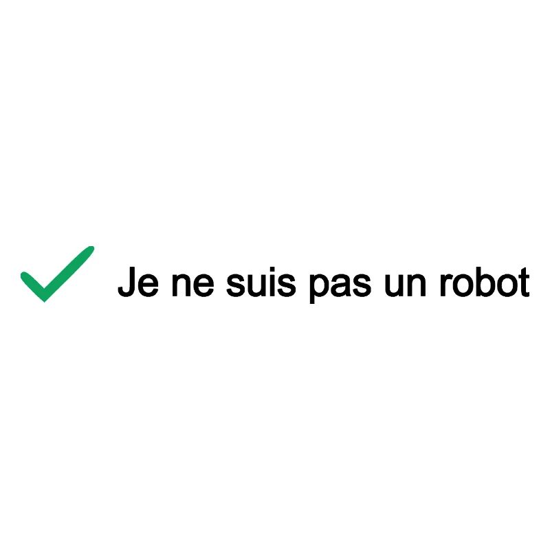 JE NE SUIS PAS UN ROBOT ! (informatique)
