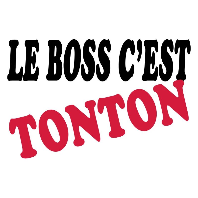 Le boss c'est tonton