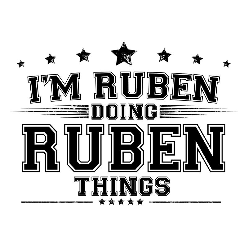 i’m Ruben doing Ruben things