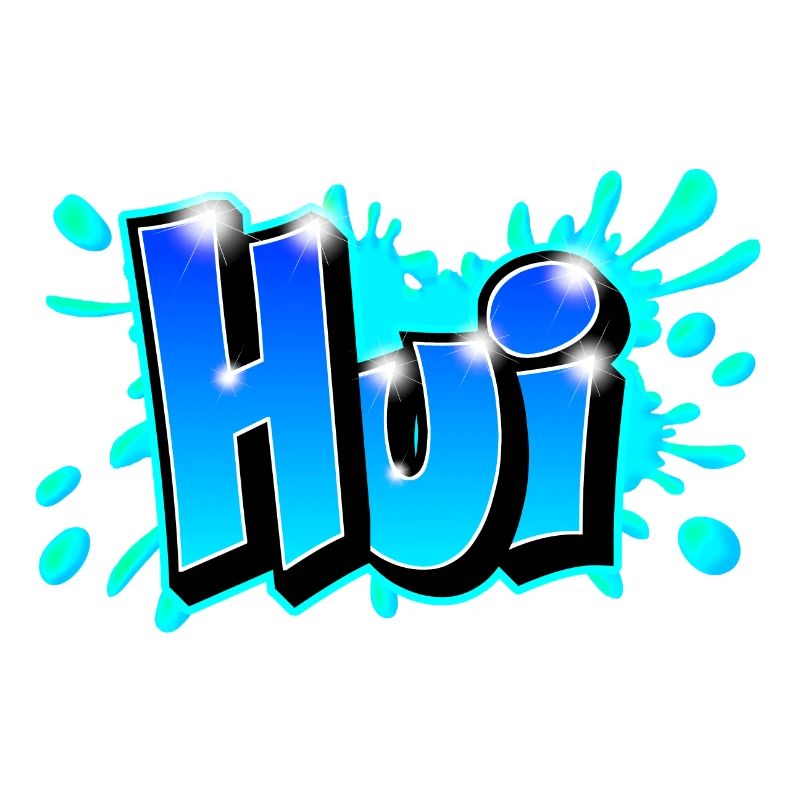 Graffiti "Hui" printable on any medium!