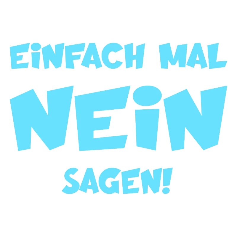 Einfach mal NEIN sagen