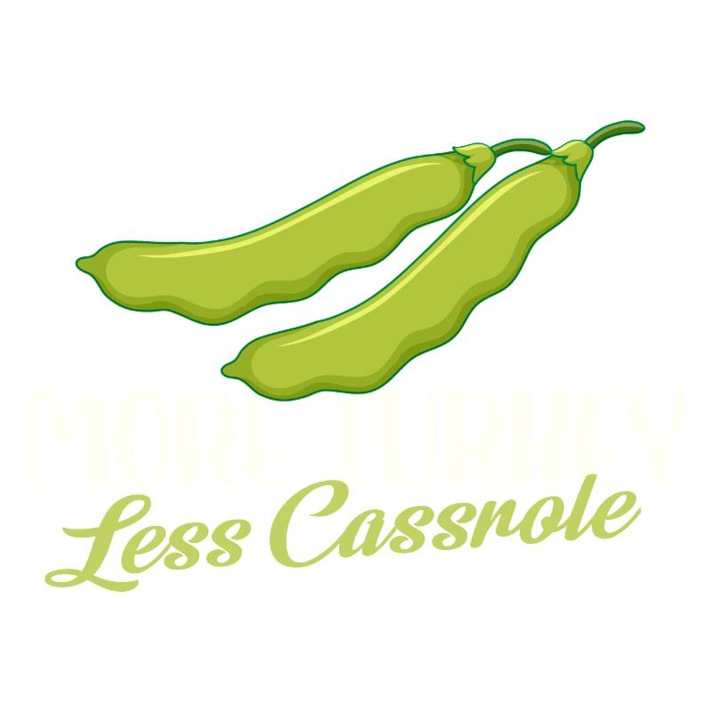 Plus de dinde Moins de casserole Haricot vert Thanksgiving