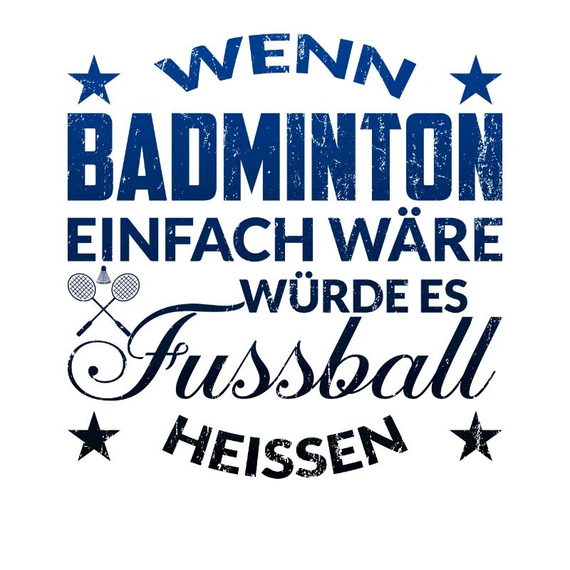 Badminton Spruch