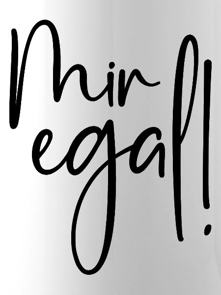 Mir egal