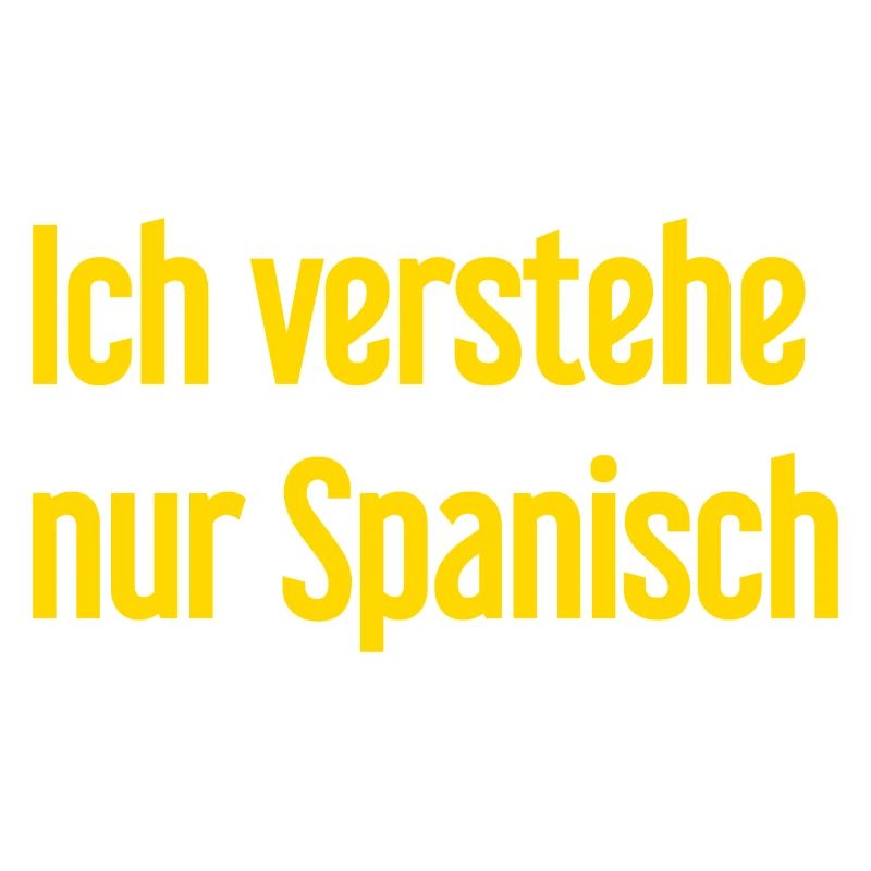 I only understand Spanish
