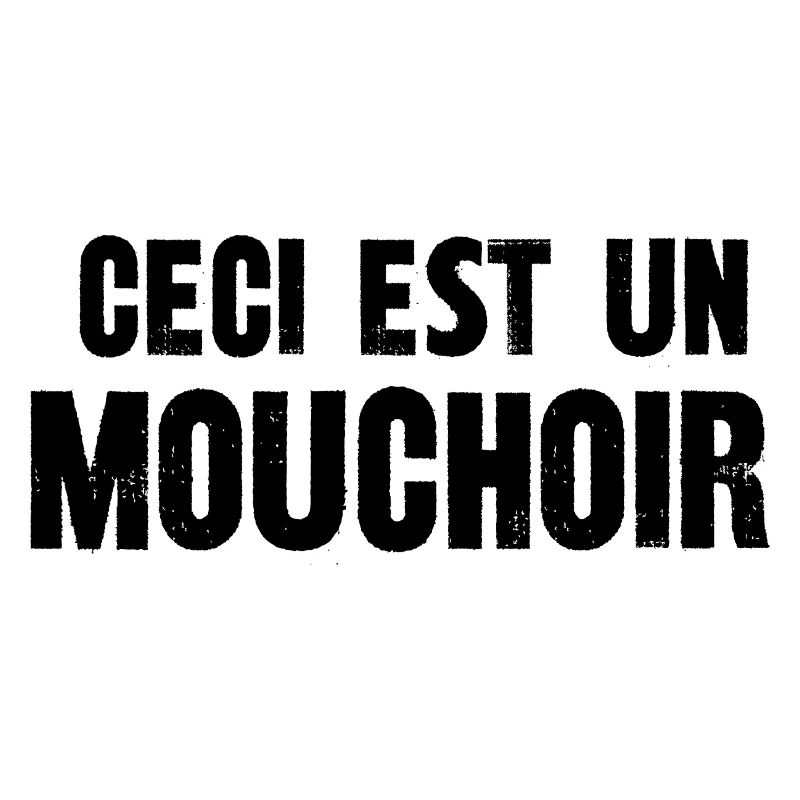 ceci est un mouchoir