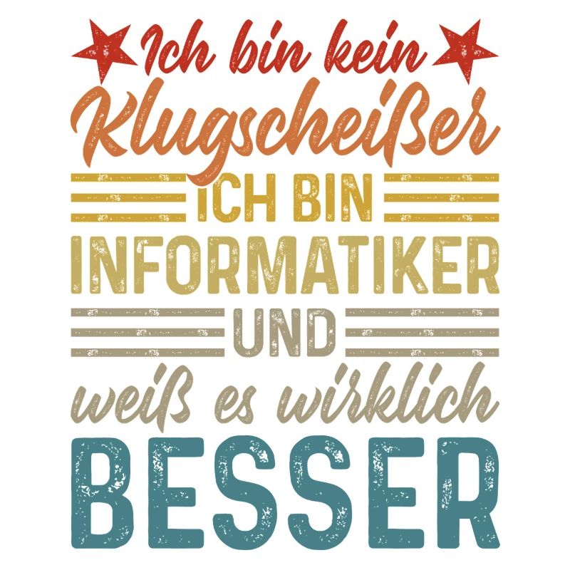 Informatiker - Kein Klugscheißer