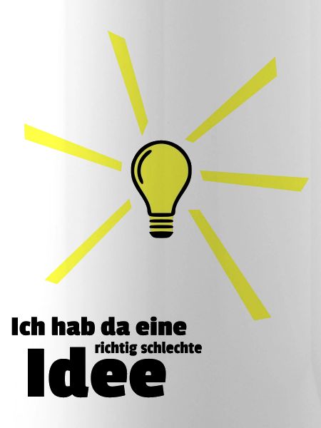 schlechte Idee