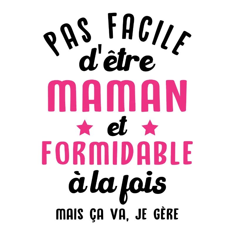Maman et Formidable Cool Cadeau Mère