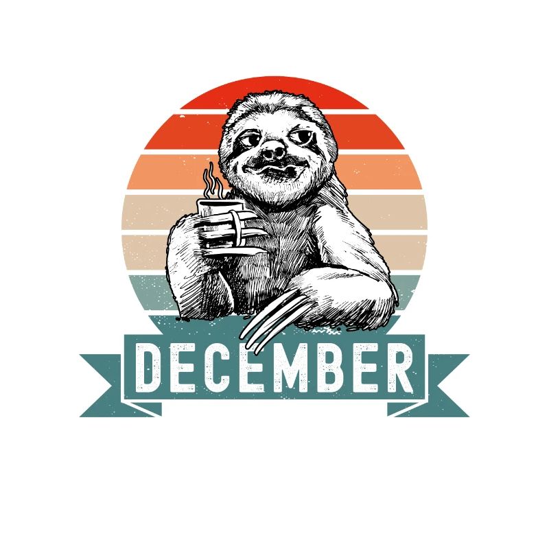 Legends Were Born In December 2009 Sloth Sloth