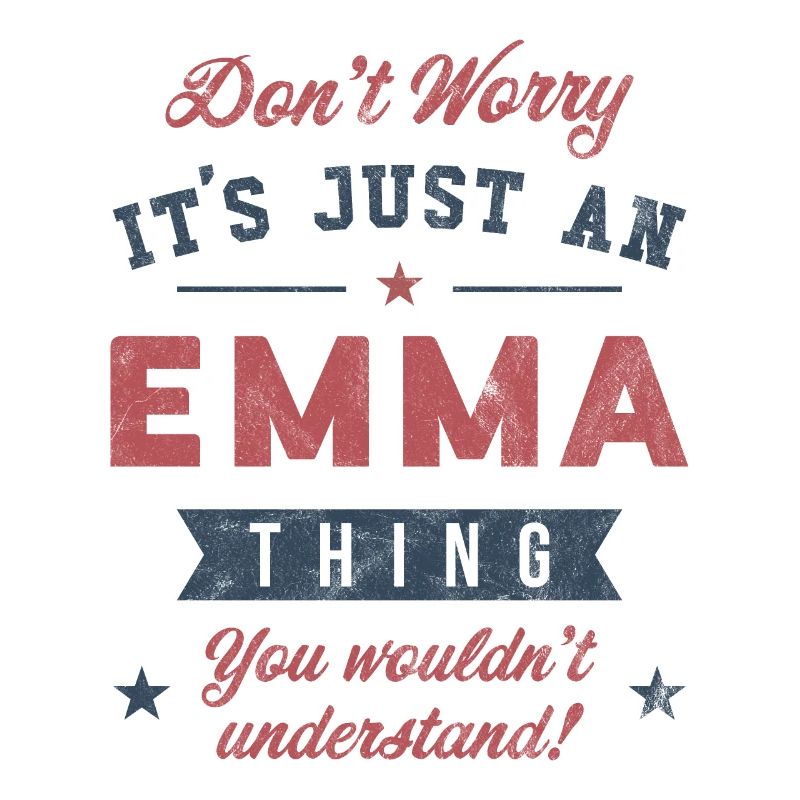 Its an Emma thing
